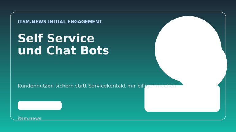 Self Service und Chat Bots